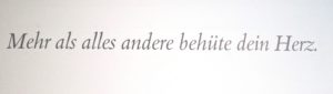 Mehr als alles andere, behüte dein Herz. — Aus ganzem Herzen
